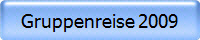 Gruppenreise 2009